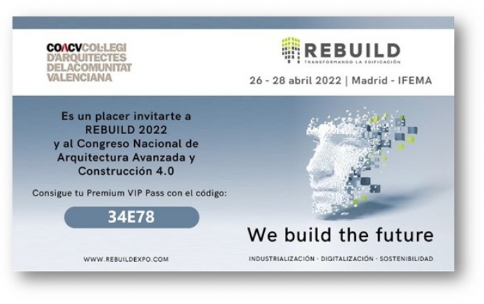REBUILD 2022 y Congreso Nacional de Arquitectura Avanzada y Construcción 4.0